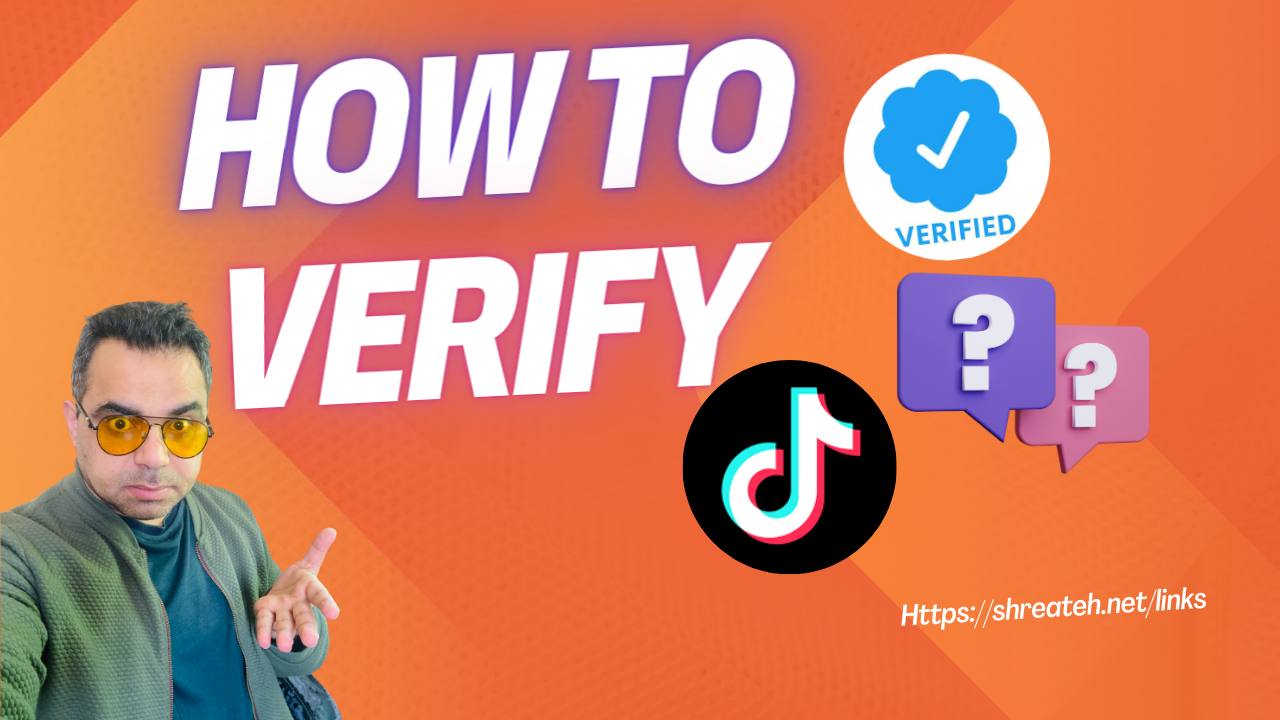 how to Verifying Your TikTok Account